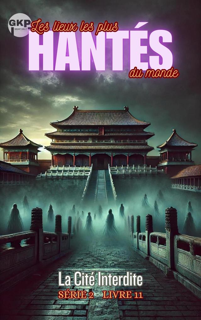 Produktbild: La Cité Interdite | Grant Kelly