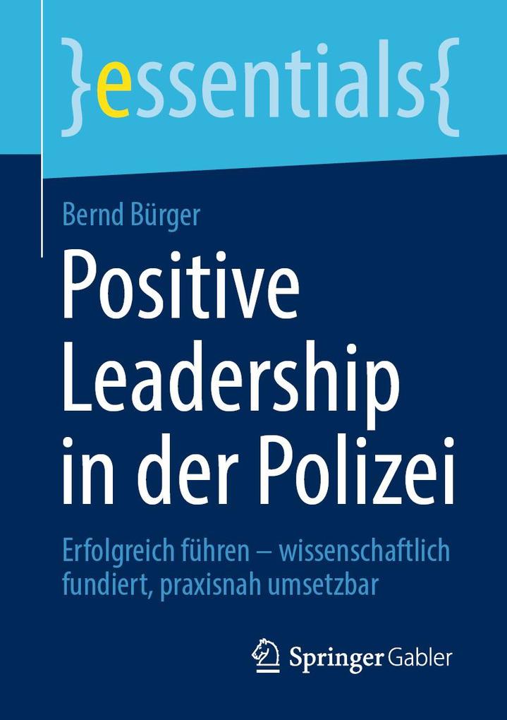 Produktbild: Positive Leadership in der Polizei | Bernd Bürger