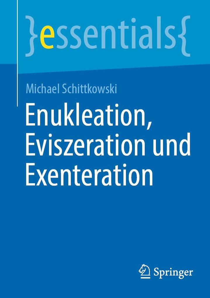 Produktbild: Enukleation, Eviszeration und Exenteration | Michael Schittkowski