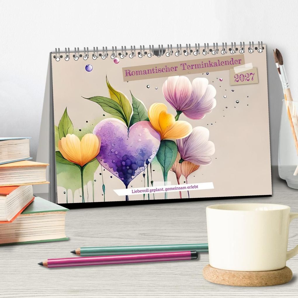 Weitere Ansicht: Romantischer Terminkalender (Tischkalender 2027 DIN A5 quer), CALVENDO Monatskalender | Ursula Di Chito, Calvendo