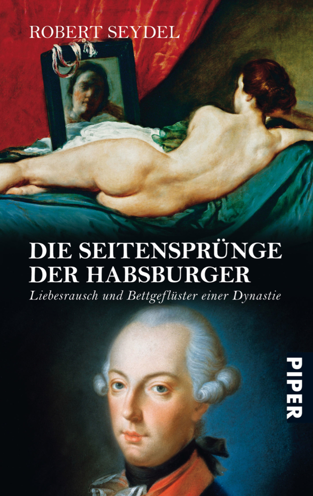 Produktbild: Die Seitensprünge der Habsburger | Robert Seydel