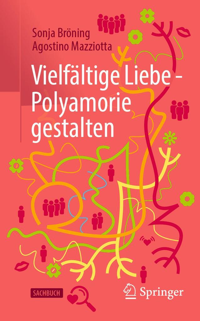 Produktbild: Vielfältige Liebe - Polyamorie gestalten | Sonja Bröning, Agostino Mazziotta