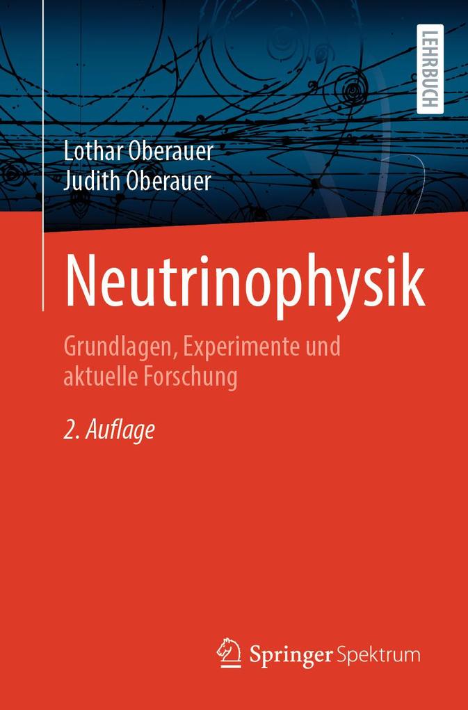 Produktbild: Neutrinophysik | Lothar Oberauer, Judith Oberauer