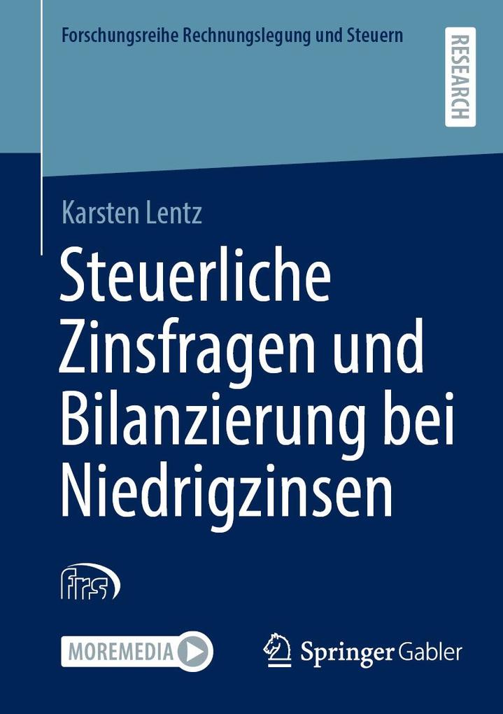 Produktbild: Steuerliche Zinsfragen und Bilanzierung bei Niedrigzinsen | Karsten Lentz