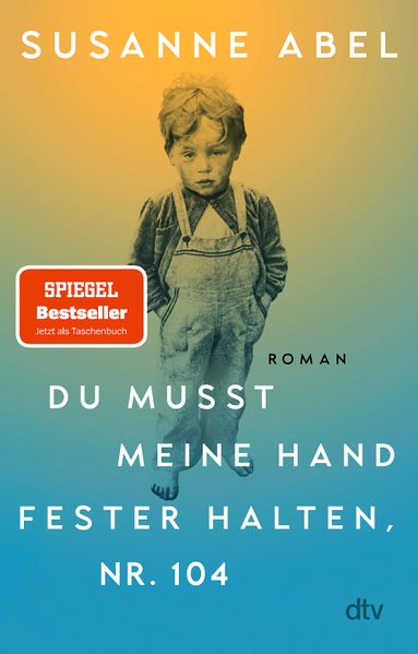 Produktbild: Du musst meine Hand fester halten, Nr. 104 | Susanne Abel