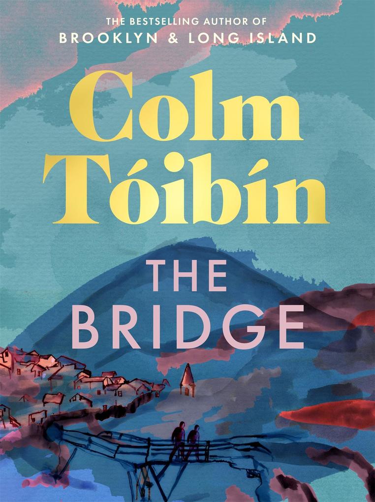 Produktbild: The Bridge | Colm Tóibín