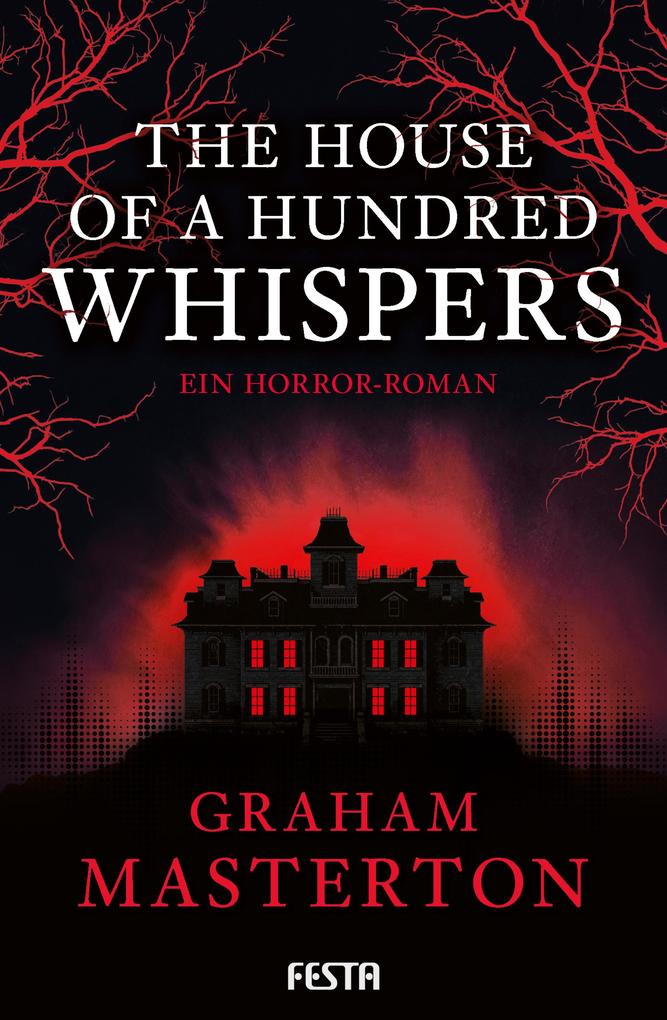 Produktbild: The House of a Hundred Whispers | Graham Masterton