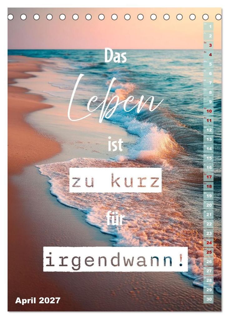 Weitere Ansicht: Motivation Sprüchekalender - Glück ist die Summe schöner Momente (Tischkalender 2027 DIN A5 hoch), CALVENDO Monatskalender | Melanie Viola