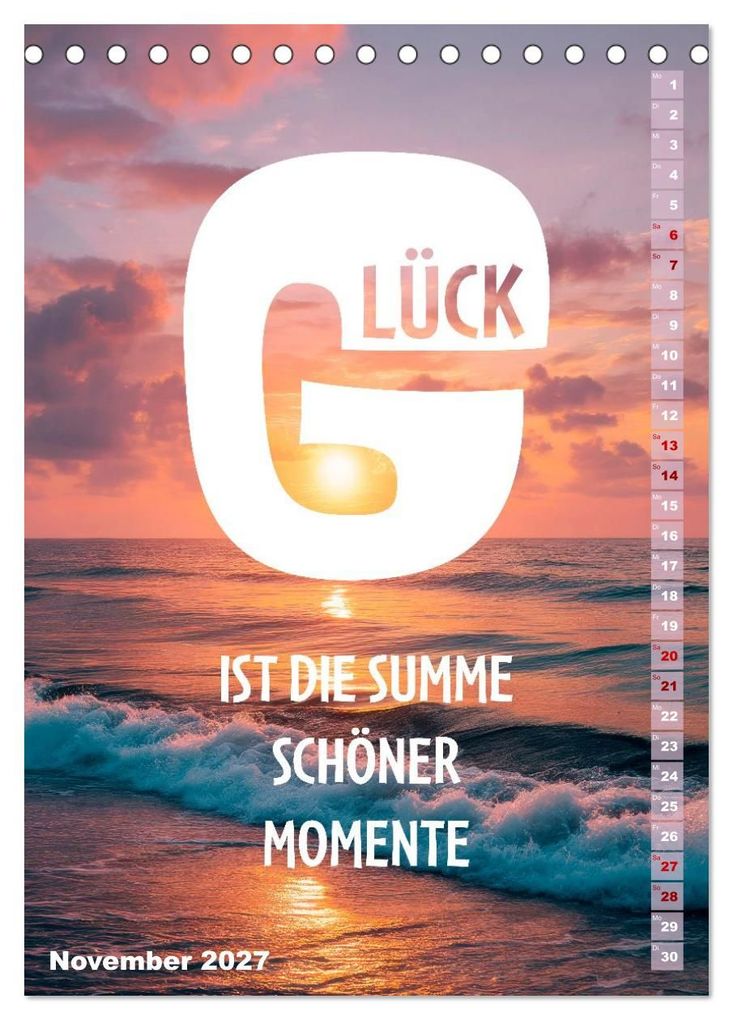 Weitere Ansicht: Motivation Sprüchekalender - Glück ist die Summe schöner Momente (Tischkalender 2027 DIN A5 hoch), CALVENDO Monatskalender | Melanie Viola
