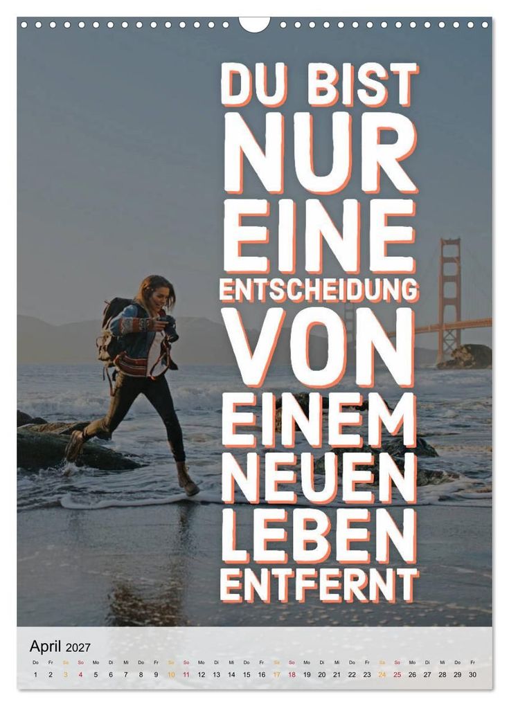 Weitere Ansicht: Dein monatlicher Motivationsschub: Das Leben wird nicht leichter, Du wirst nur stärker. (Wandkalender 2027 DIN A3 hoch), CALVENDO Monatskalender | CALVENDO