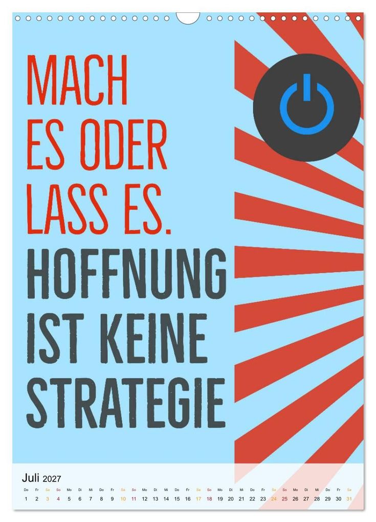 Weitere Ansicht: Dein monatlicher Motivationsschub: Das Leben wird nicht leichter, Du wirst nur stärker. (Wandkalender 2027 DIN A3 hoch), CALVENDO Monatskalender | CALVENDO