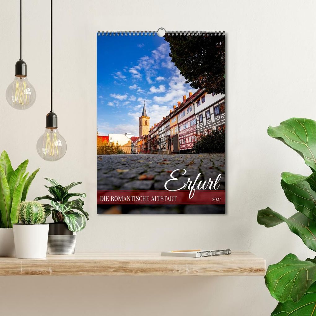Weitere Ansicht: Erfurt - Die romantische Altstadt (Wandkalender 2027 DIN A3 hoch), CALVENDO Monatskalender | SnapArt, Calvendo