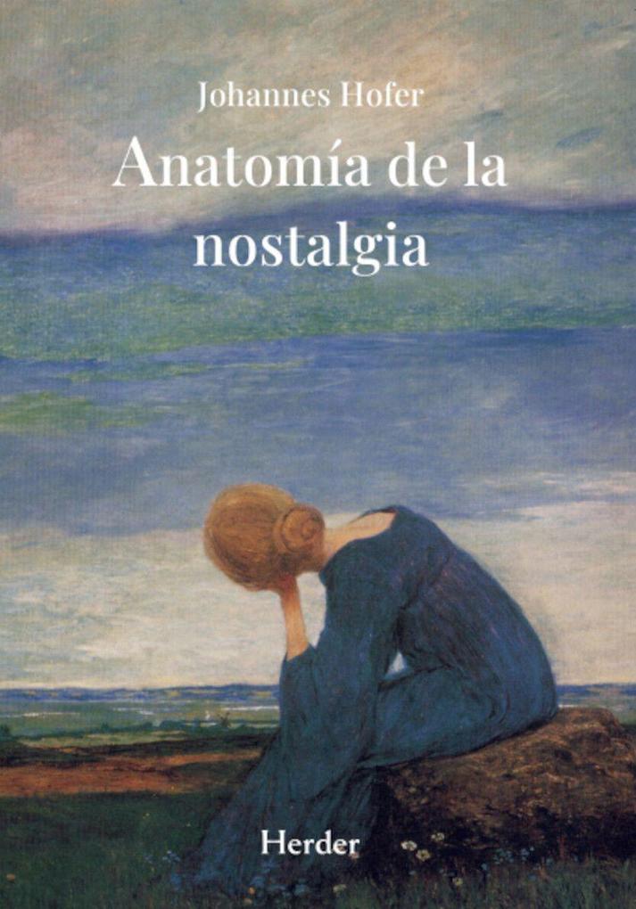Weitere Ansicht: Anatomia de la Nostalgia | Johannes Hofer