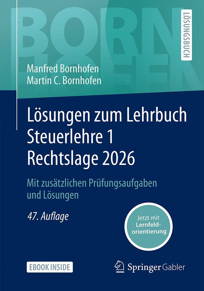 Produktbild: Lösungen zum Lehrbuch Steuerlehre 1 Rechtslage 2026 | Manfred Bornhofen, Martin C. Bornhofen