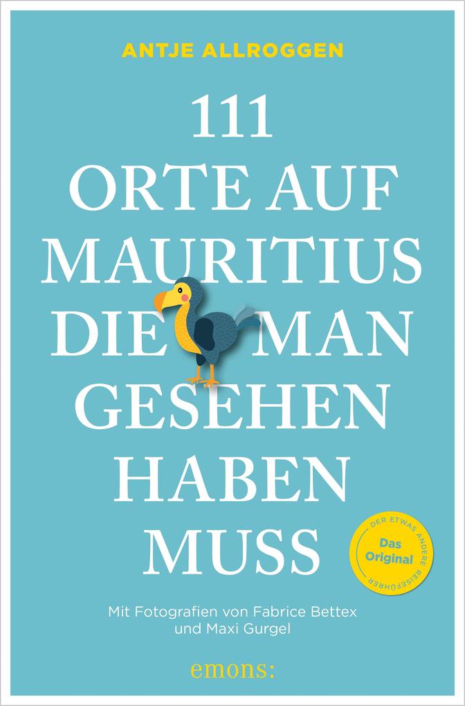 Produktbild: 111 Orte auf Mauritius, die man gesehen haben muss | Antje Allroggen