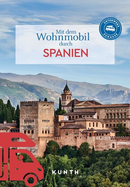Produktbild: KUNTH Mit dem Wohnmobil durch Spanien | Kunth Verlag
