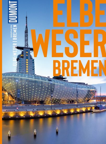 Produktbild: DUMONT Bildatlas Elbe und Weser, Bremen | Sven Bremer