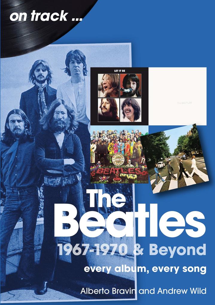 Produktbild: The Beatles | Alberto Bravin, Andrew Wild