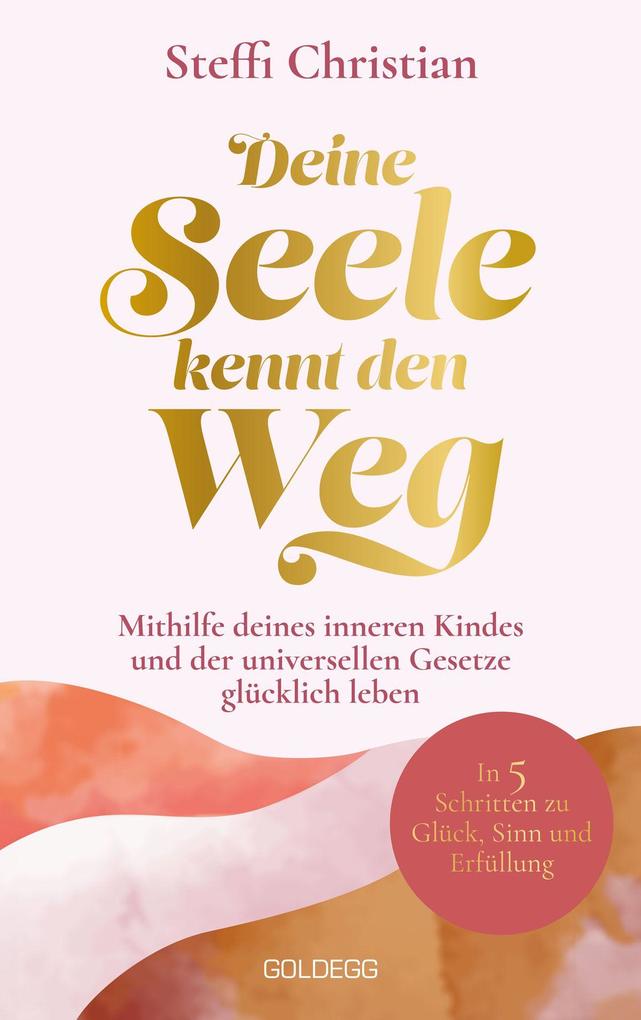 Produktbild: Deine Seele kennt den Weg | Steffi Christian