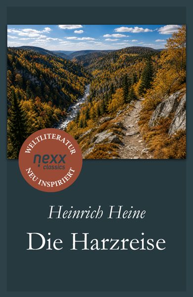 Produktbild: Die Harzreise | Heinrich Heine
