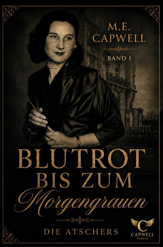 Produktbild: Blutrot bis zum Morgengrauen | M. E. Capwell