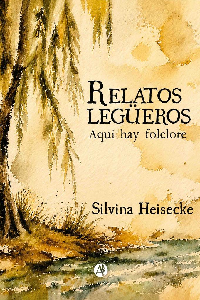 Produktbild: Relatos legüeros | Silvina Heisecke