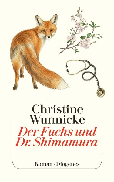 Produktbild: Der Fuchs und Dr. Shimamura | Christine Wunnicke