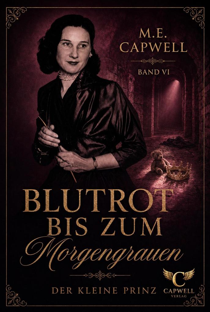 Produktbild: Blutrot bis zum Morgengrauen | M. E. Capwell
