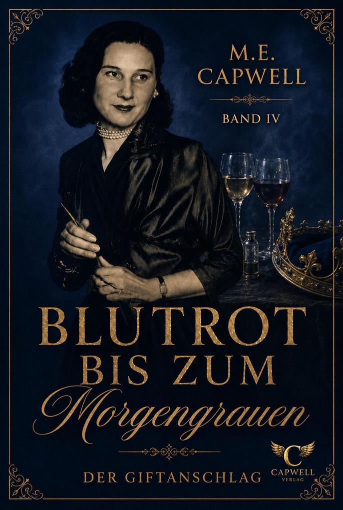 Produktbild: Blutrot bis zum Morgengrauen | M. E. Capwell