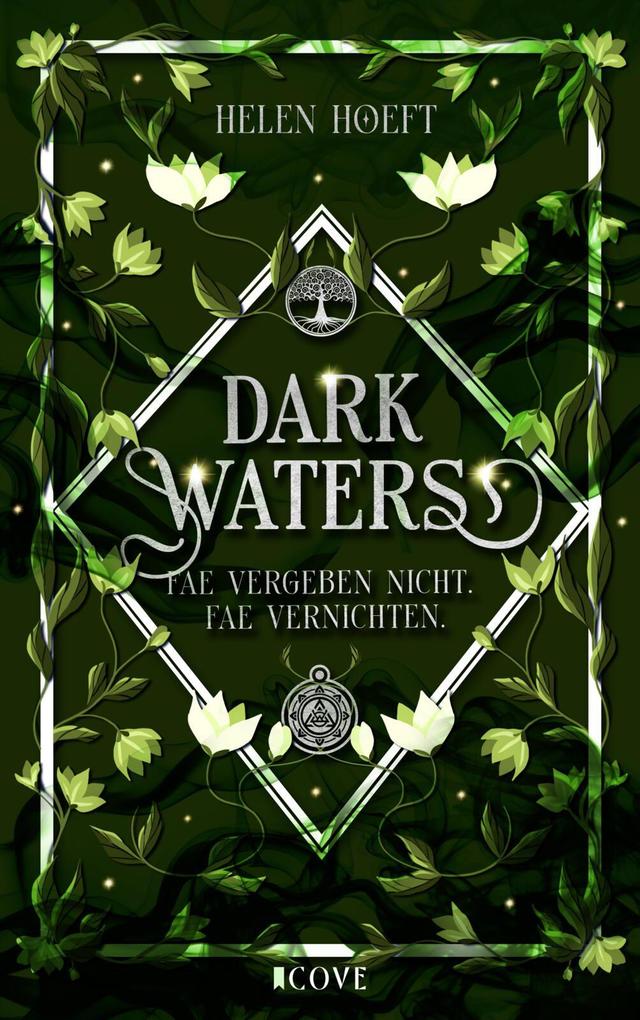 Produktbild: Dark Waters 2: Fae vergeben nicht. Fae vernichten. | Helen Hoeft