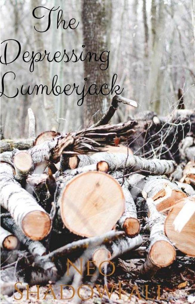 Produktbild: The Depressing LumberJack | Neo Shadowfall
