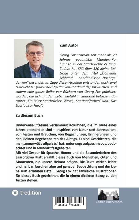 Weitere Ansicht: unnerwääs-uffgelääs | Georg Fox