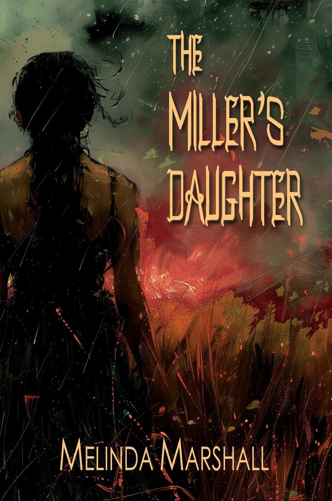 Produktbild: The Miller's Daughter: A New Adult Dark Thriller | Melinda Marshall
