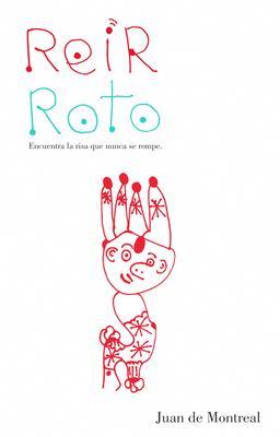 Produktbild: Reír roto | Juan de Montreal