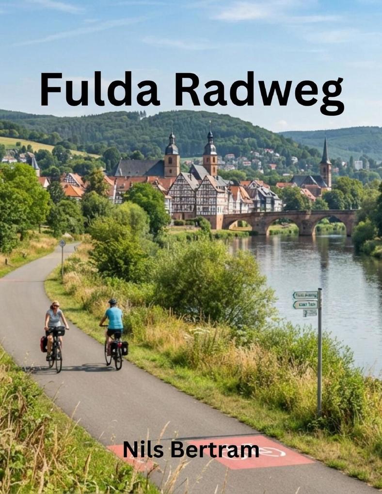 Produktbild: Fulda Radweg | Nils Bertram