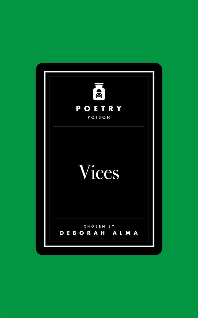 Produktbild: Poetry Poison: Vices | Deborah Alma