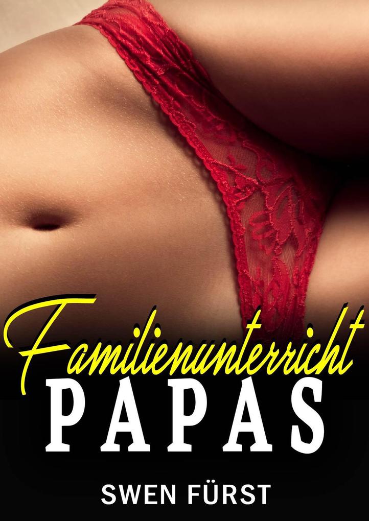 Produktbild: PAPAS FAMILIENUNTERRICHT | Swen Fürst