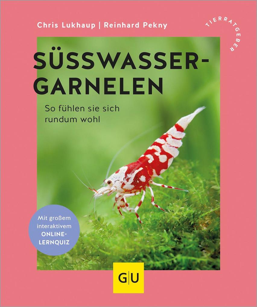 Produktbild: Süßwassergarnelen | Reinhard Pekny, Chris Lukhaup