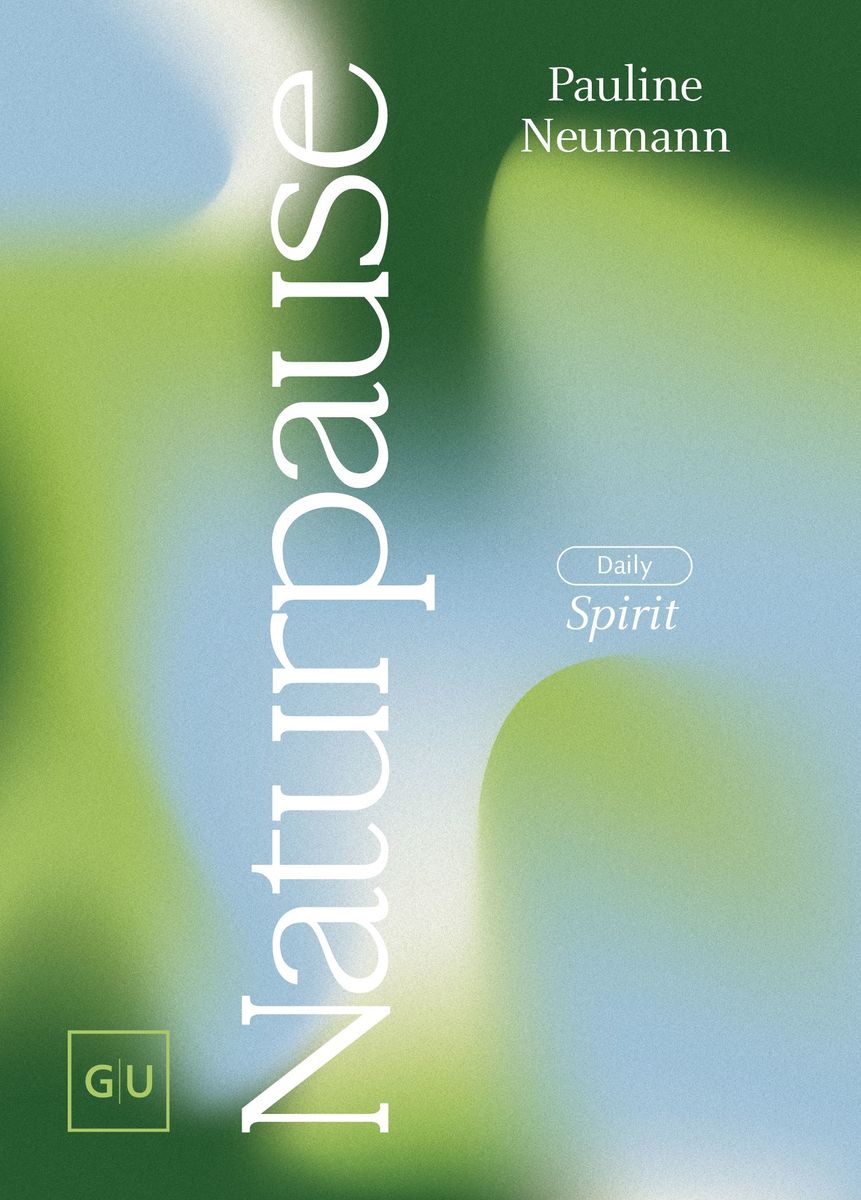 Weitere Ansicht: DAILY SPIRIT: Naturpause | Pauline Neumann
