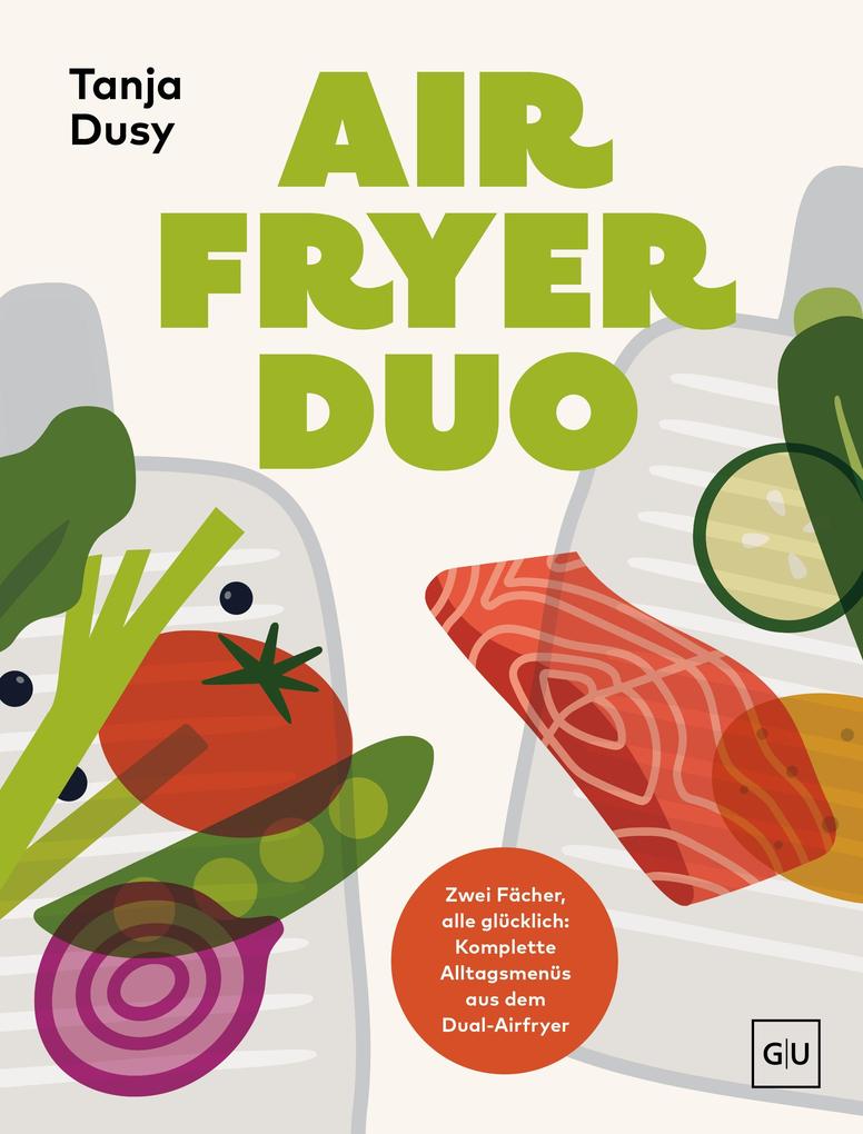 Produktbild: Airfryer Duo | Tanja Dusy