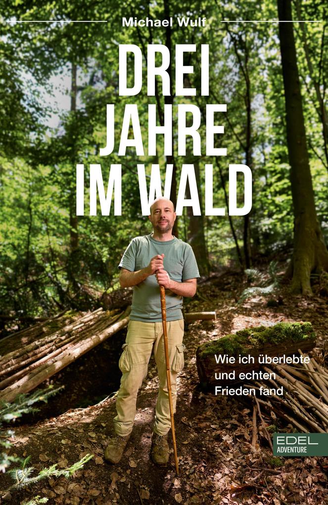 Produktbild: Drei Jahre im Wald | Michael Wulf