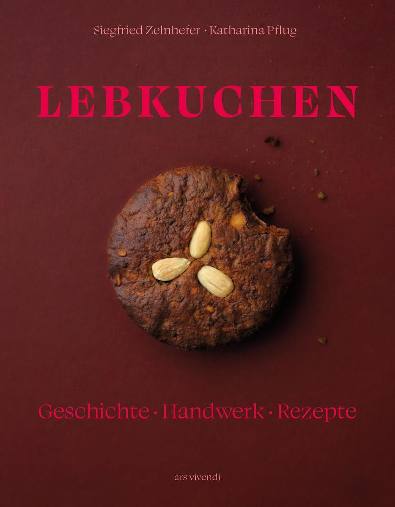 Produktbild: Lebkuchen | Siegried Zelnhefer, Katharina Pflug