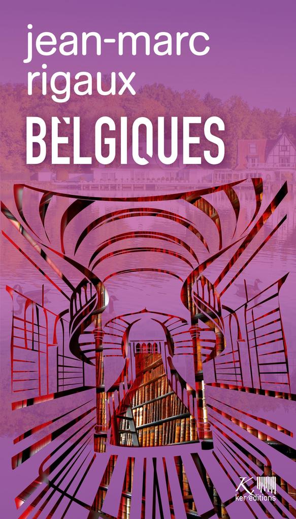 Produktbild: Belgiques | Jean-Marc Rigaux