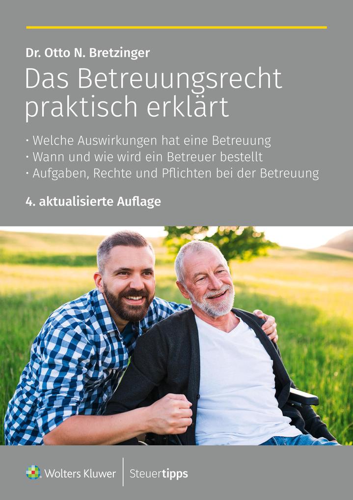 Produktbild: Das Betreuungsrecht praktisch erklärt | Otto N. Bretzinger