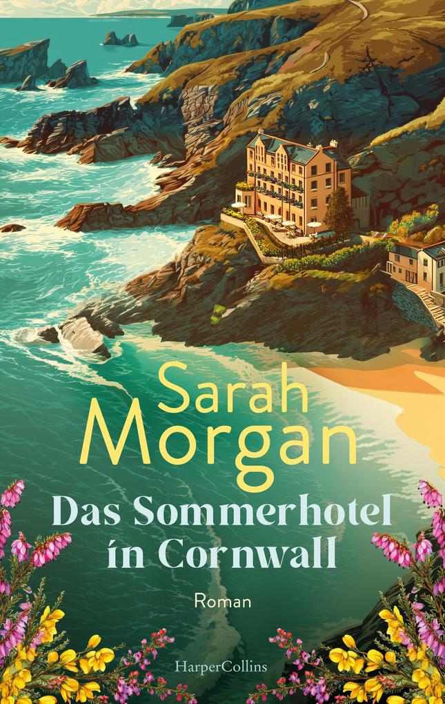 Produktbild: Das Sommerhotel in Cornwall | Sarah Morgan
