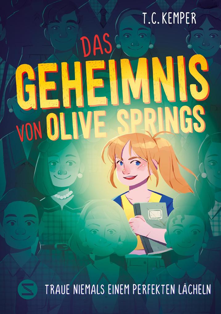 Produktbild: Das Geheimnis von Olive Springs. Traue niemals einem perfekten Lächeln | T. C. Kemper