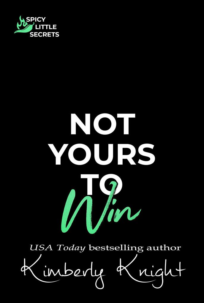 Produktbild: Not Yours to Win | Kimberly Knight
