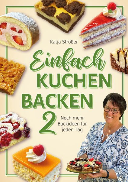 Produktbild: Einfach Kuchen backen 2 | Katja Strößer