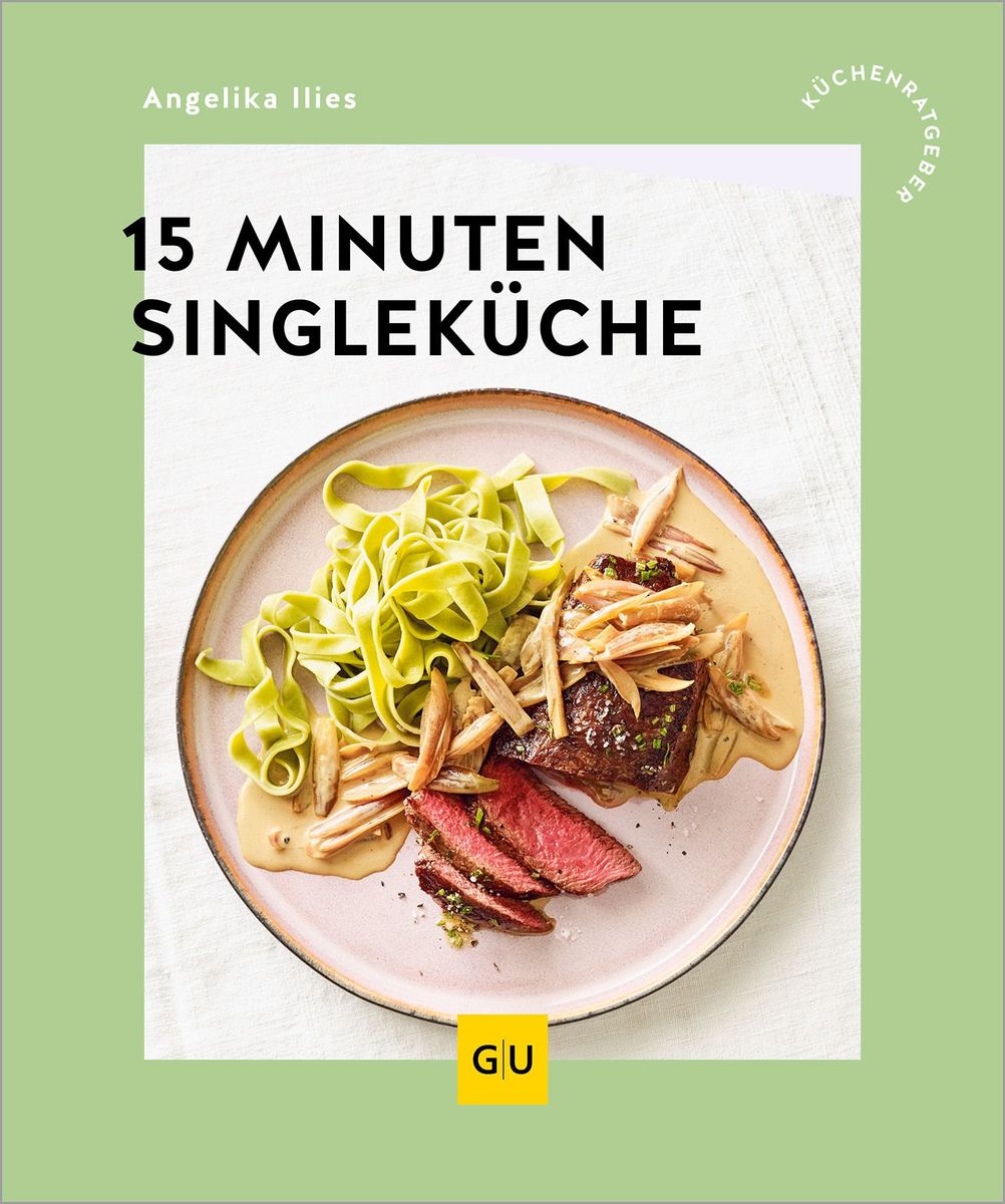 Weitere Ansicht: 15-Minuten-Singleküche | Angelika Ilies