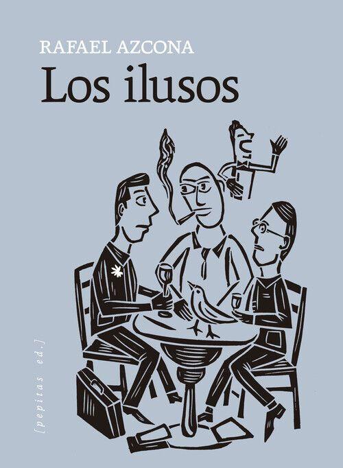 Weitere Ansicht: Los ilusos